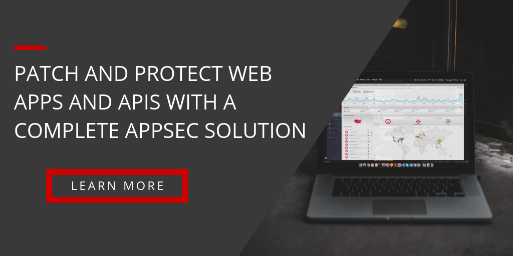 Patch & Protect Web Apps & APIs with a Complete AppSec Solution | Learn More